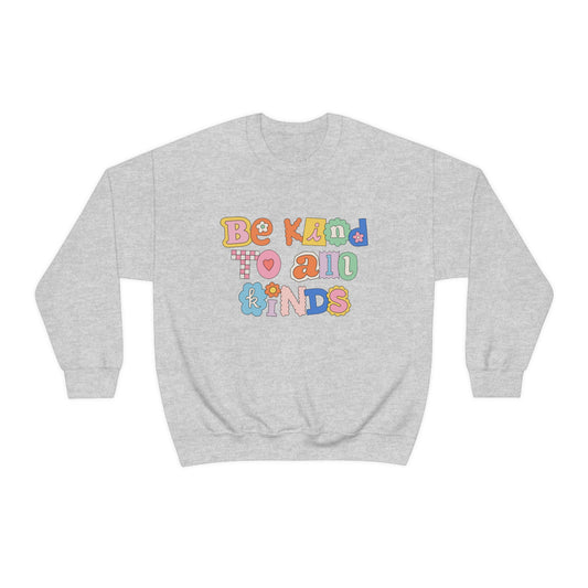 Be Kind to All Kinds Crewneck Sweatshirt