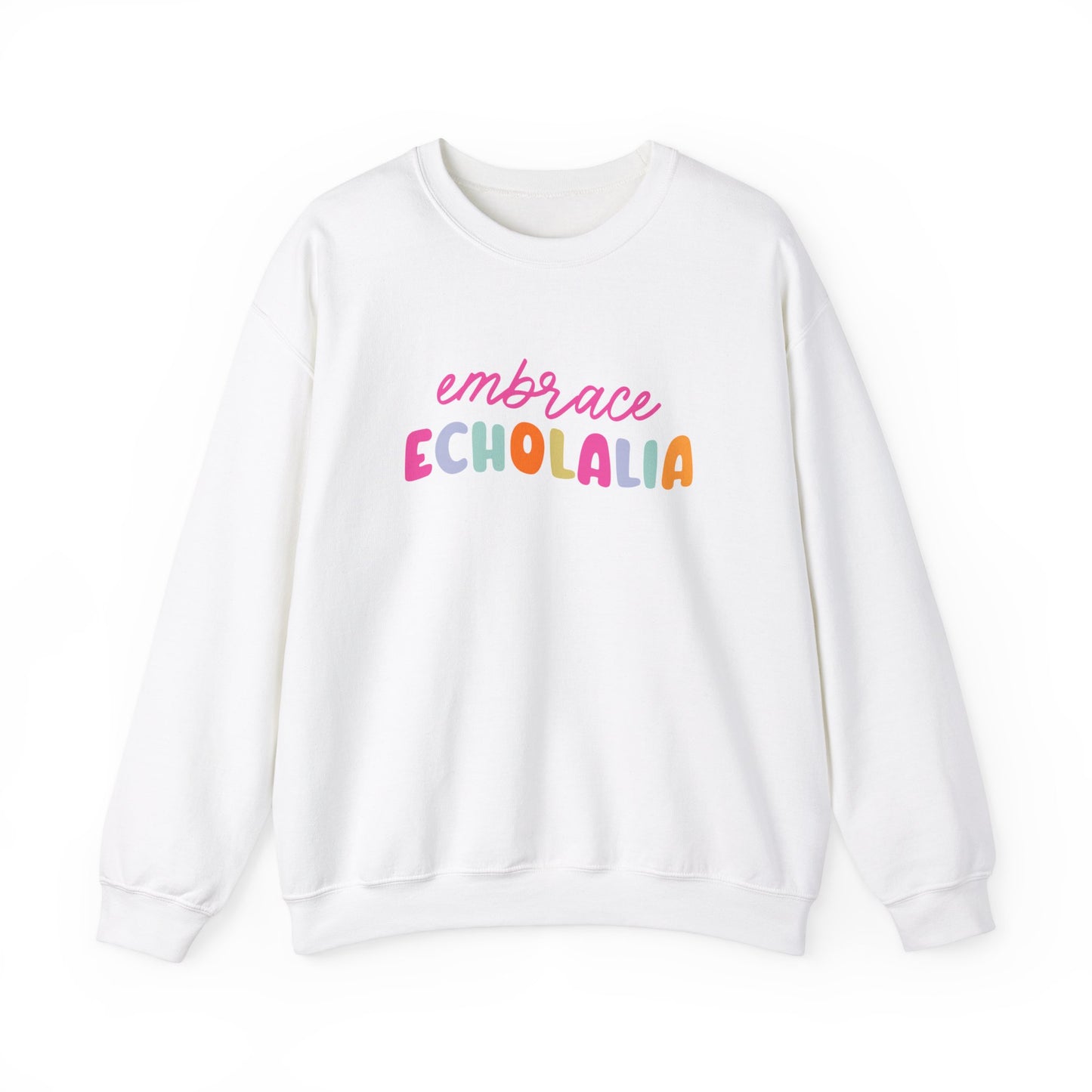 Embrace Echolalia Rainbow Crewneck Sweatshirt