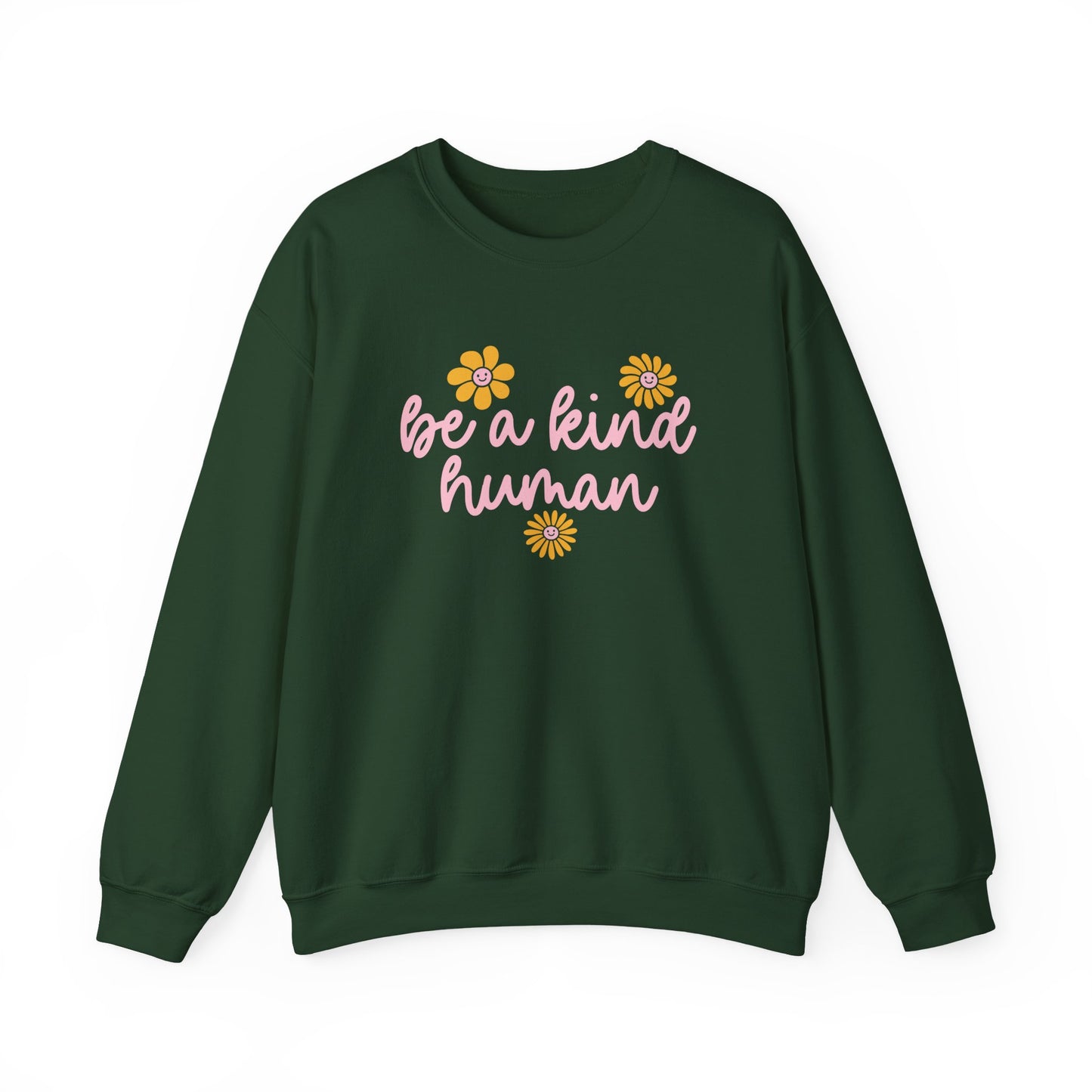 Be a Kind Human Crewneck Sweatshirt
