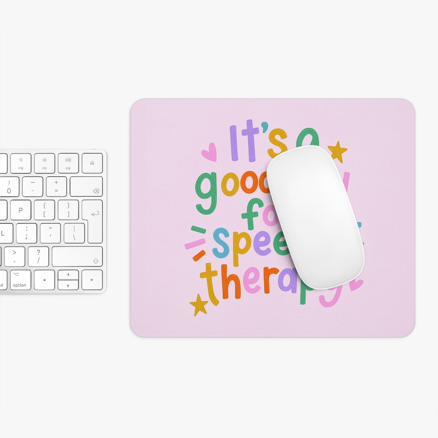 Good Day for Speech Therapy Mouse Pad