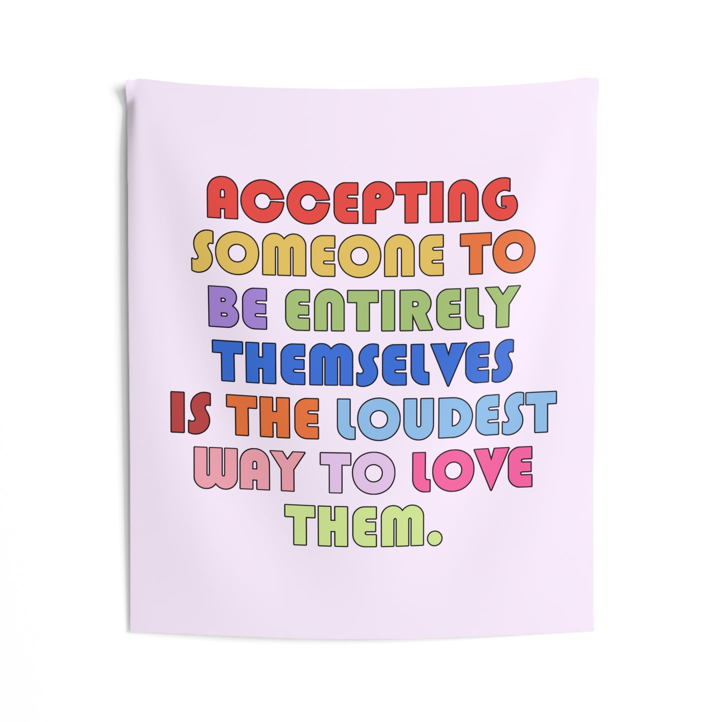 Acceptance Is Love Tapestry