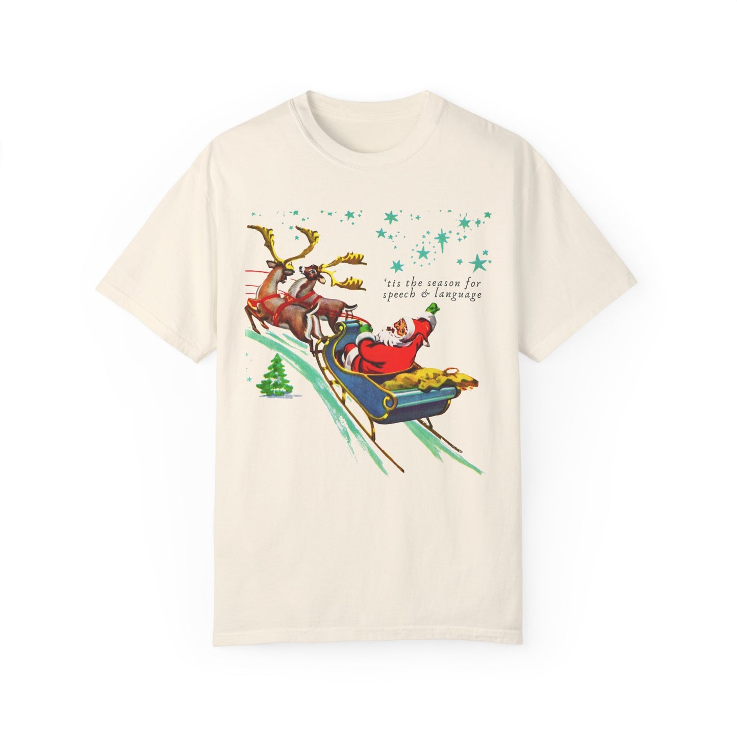 ‘Tis the Season for Speech and Language Comfort Colors T-Shirt