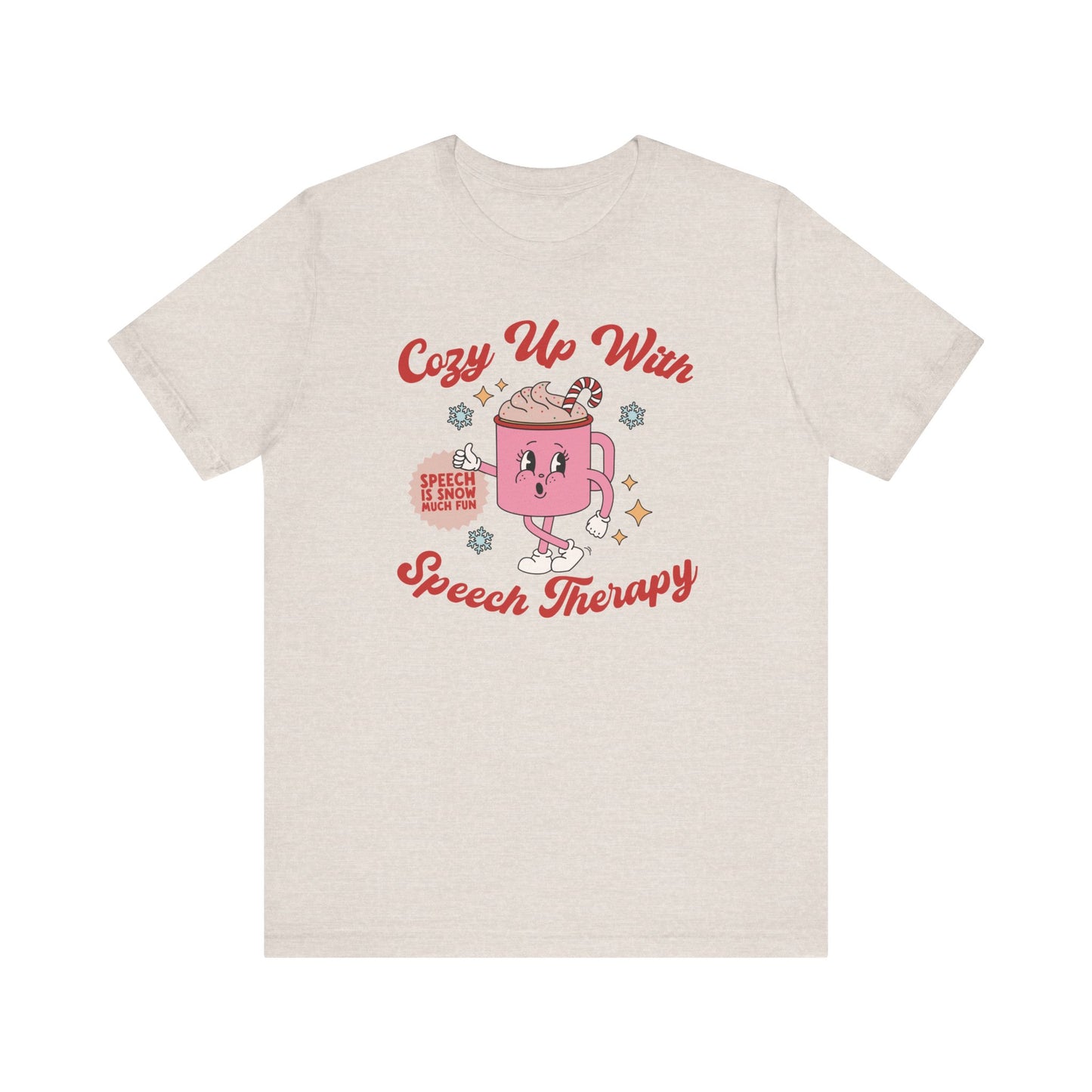 Cozy Up With Speech Therapy Jersey T-Shirt