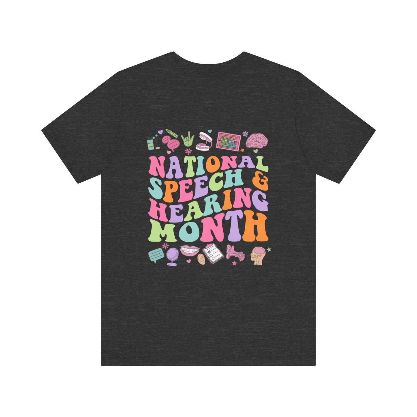 National Speech & Hearing Month Jersey T-Shirt | Front and Back Print