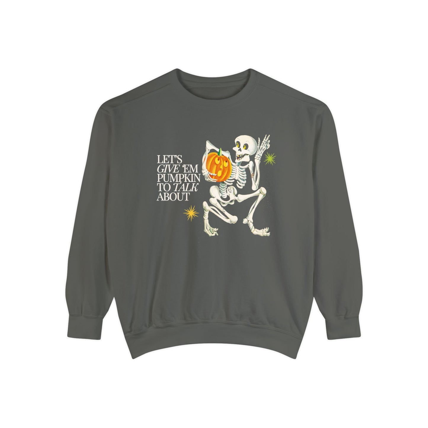 Pumpkin to Talk About Comfort Colors Sweatshirt