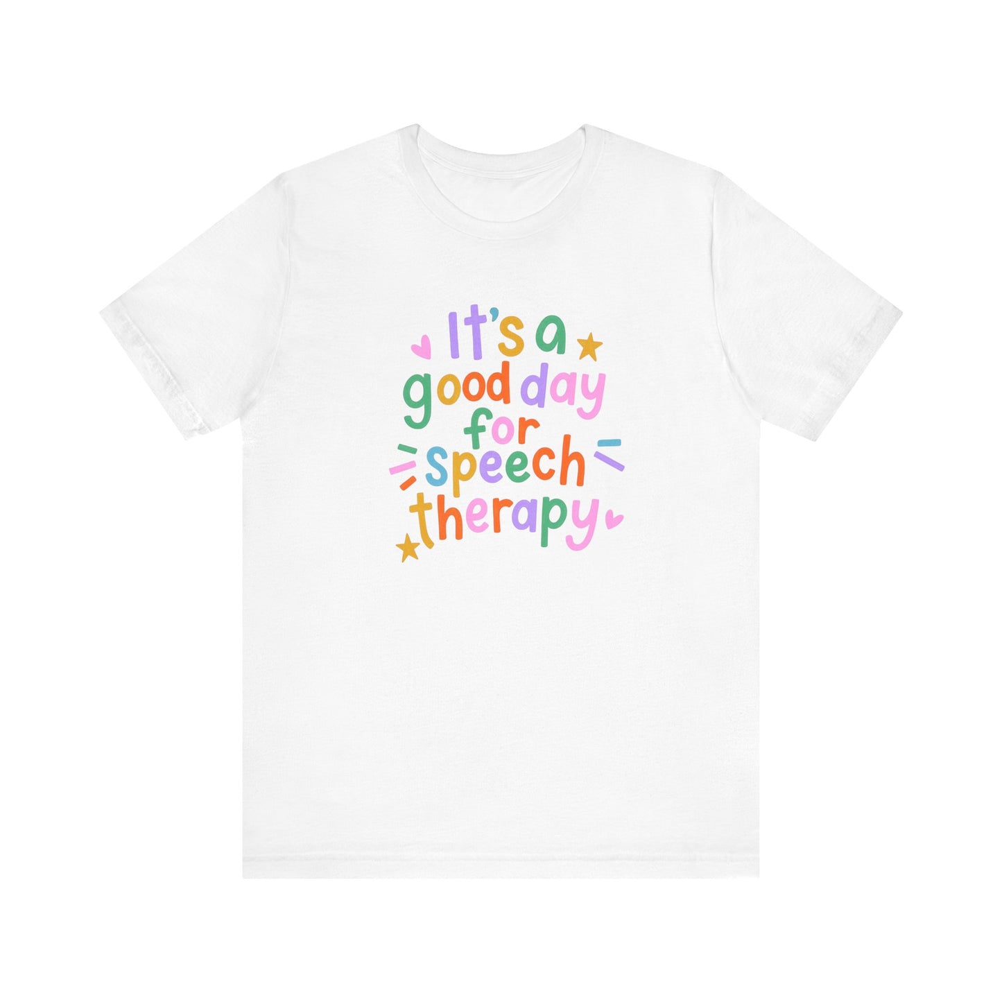 It's a Good Day For Speech Therapy Jersey T-Shirt