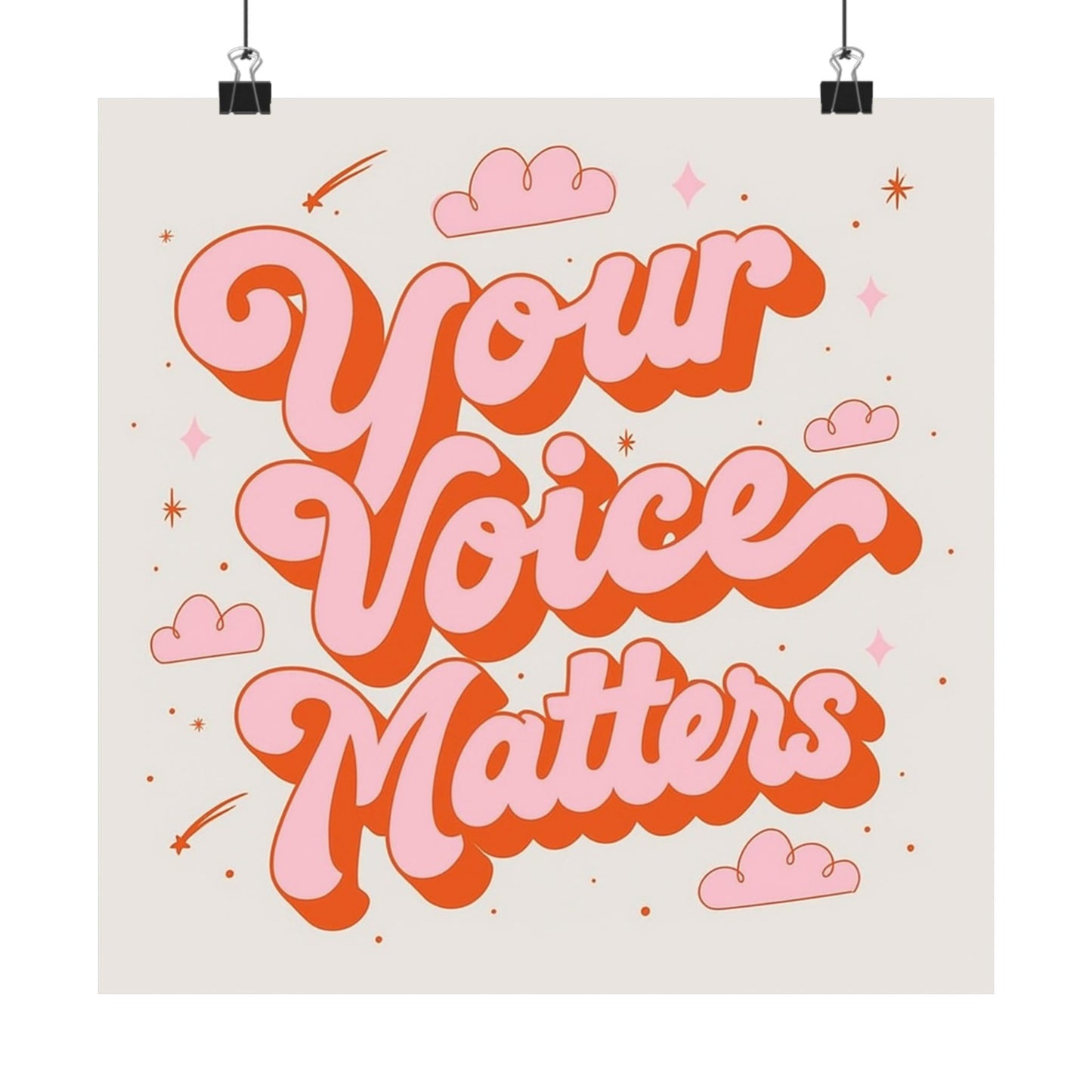 Your Voice Matters Poster