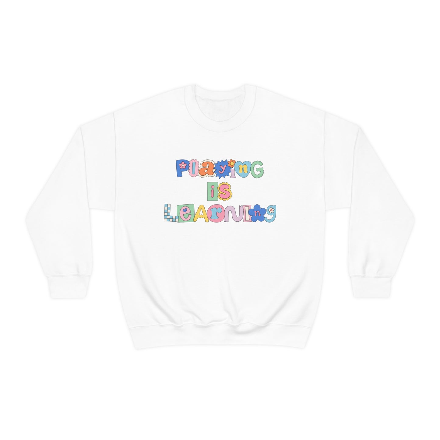 Playing Is Learning Crewneck Sweatshirt