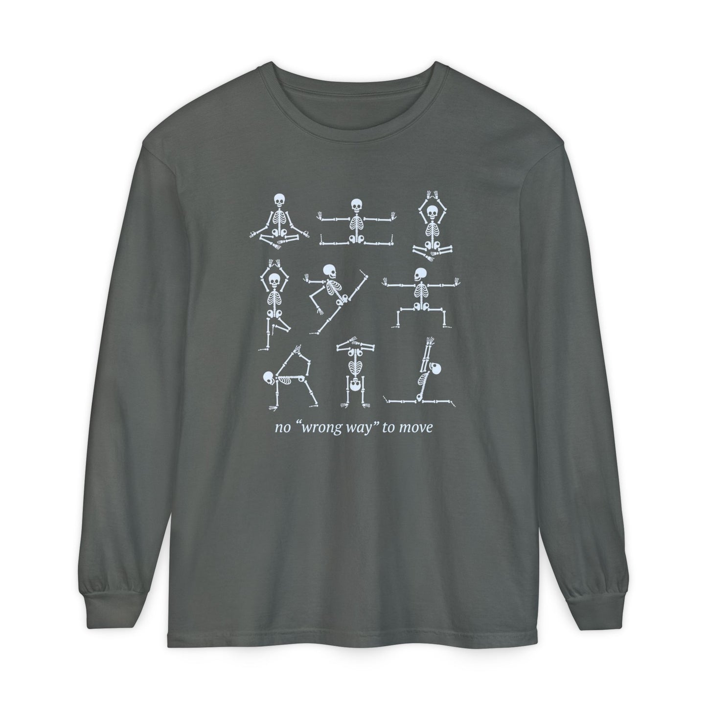 No Wrong Way To Move Long Sleeve Comfort Colors T-Shirt