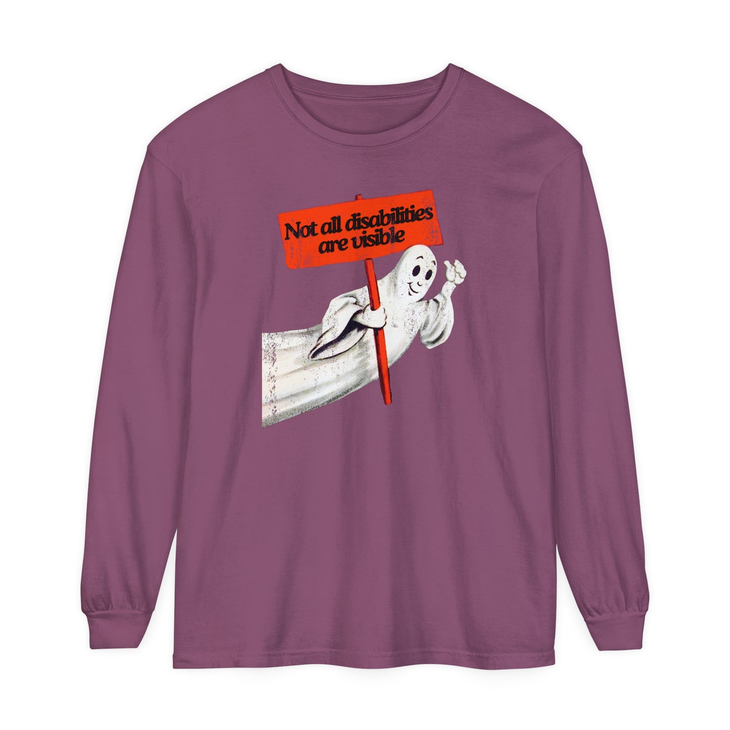 Not All Disabilities Are Visible Long Sleeve Comfort Colors T-Shirt
