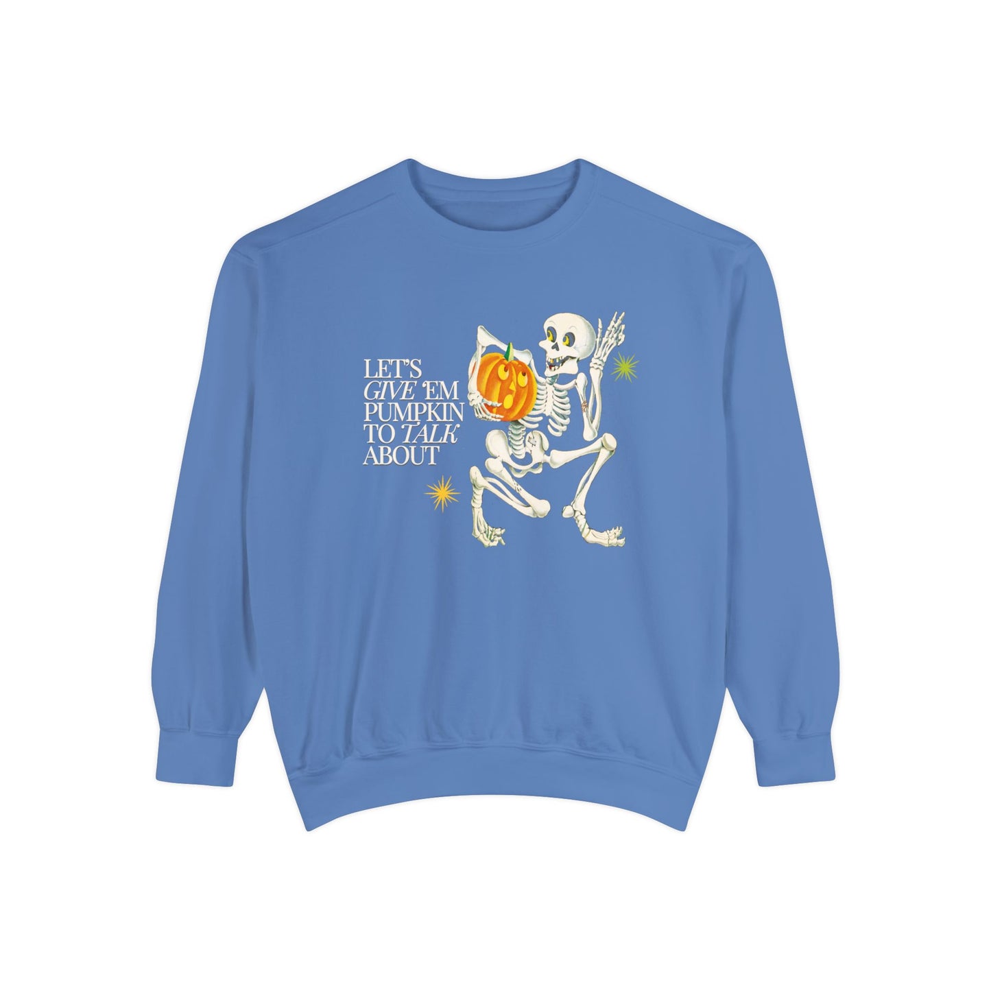 Pumpkin to Talk About Comfort Colors Sweatshirt
