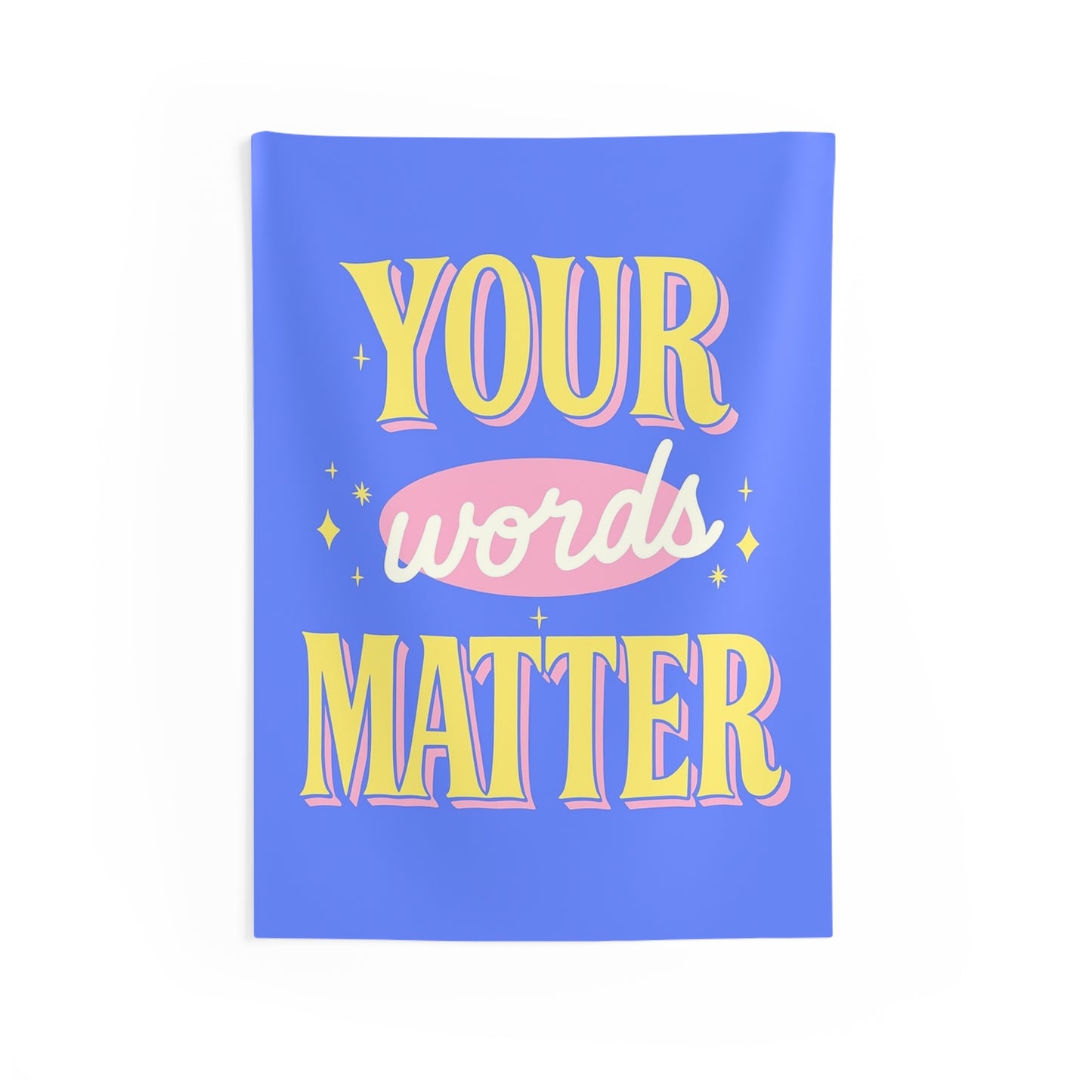 Your Words Matter Tapestry