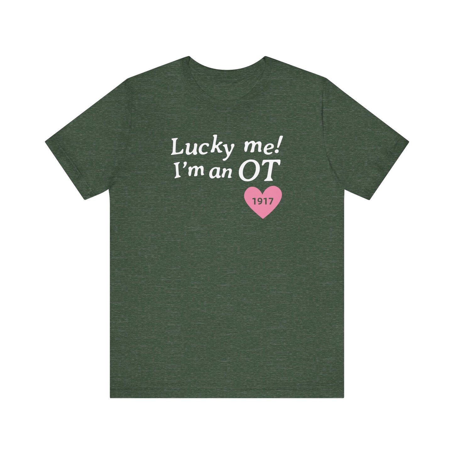 Lucky Me I'm an OT Jersey T-Shirt