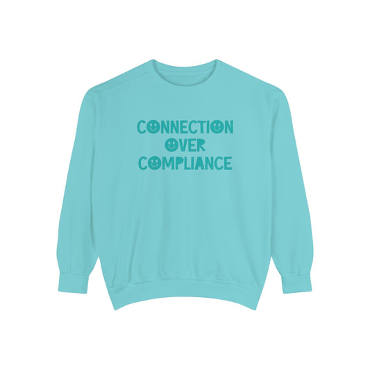 Connection Over Compliance Tonal Comfort Colors Sweatshirt