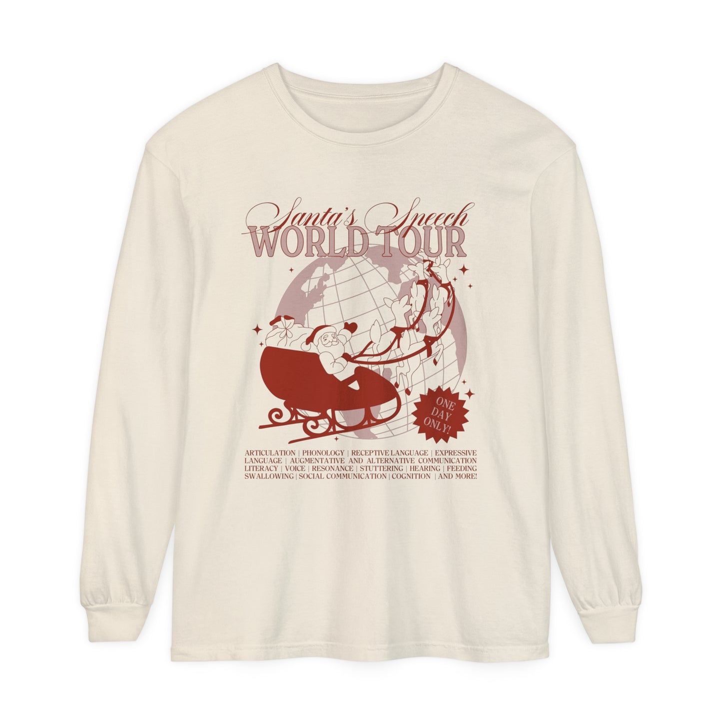 Santa's Speech Scope World Tour Long Sleeve Comfort Colors T-Shirt
