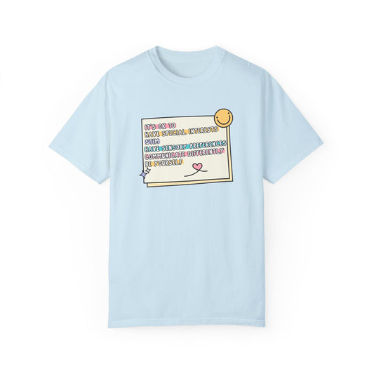 It's Ok To... Comfort Colors T-Shirt