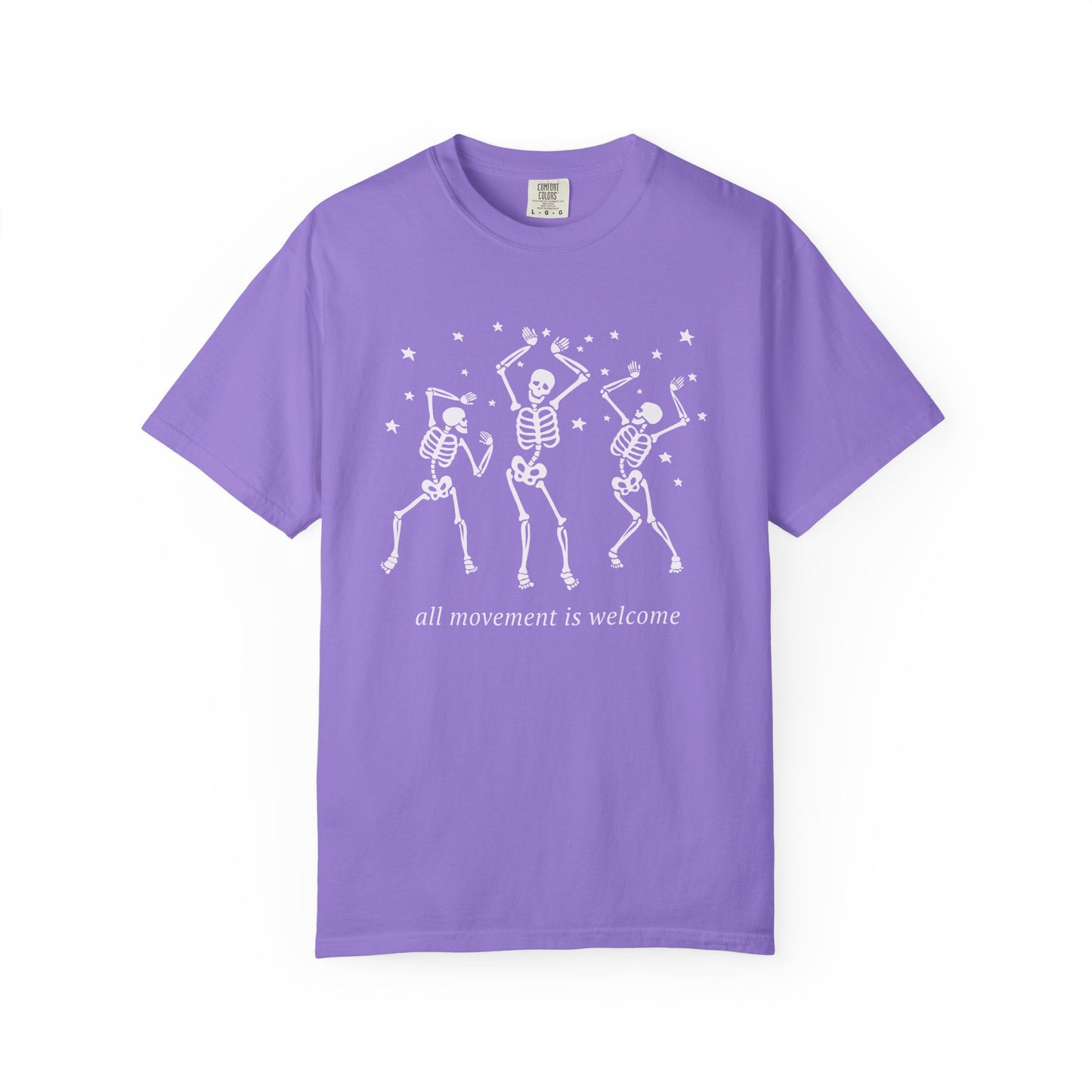 All Movement Is Welcome Comfort Colors T-Shirt
