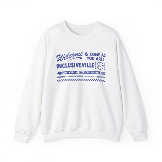 Welcome Inclusiveville Crewneck Sweatshirt