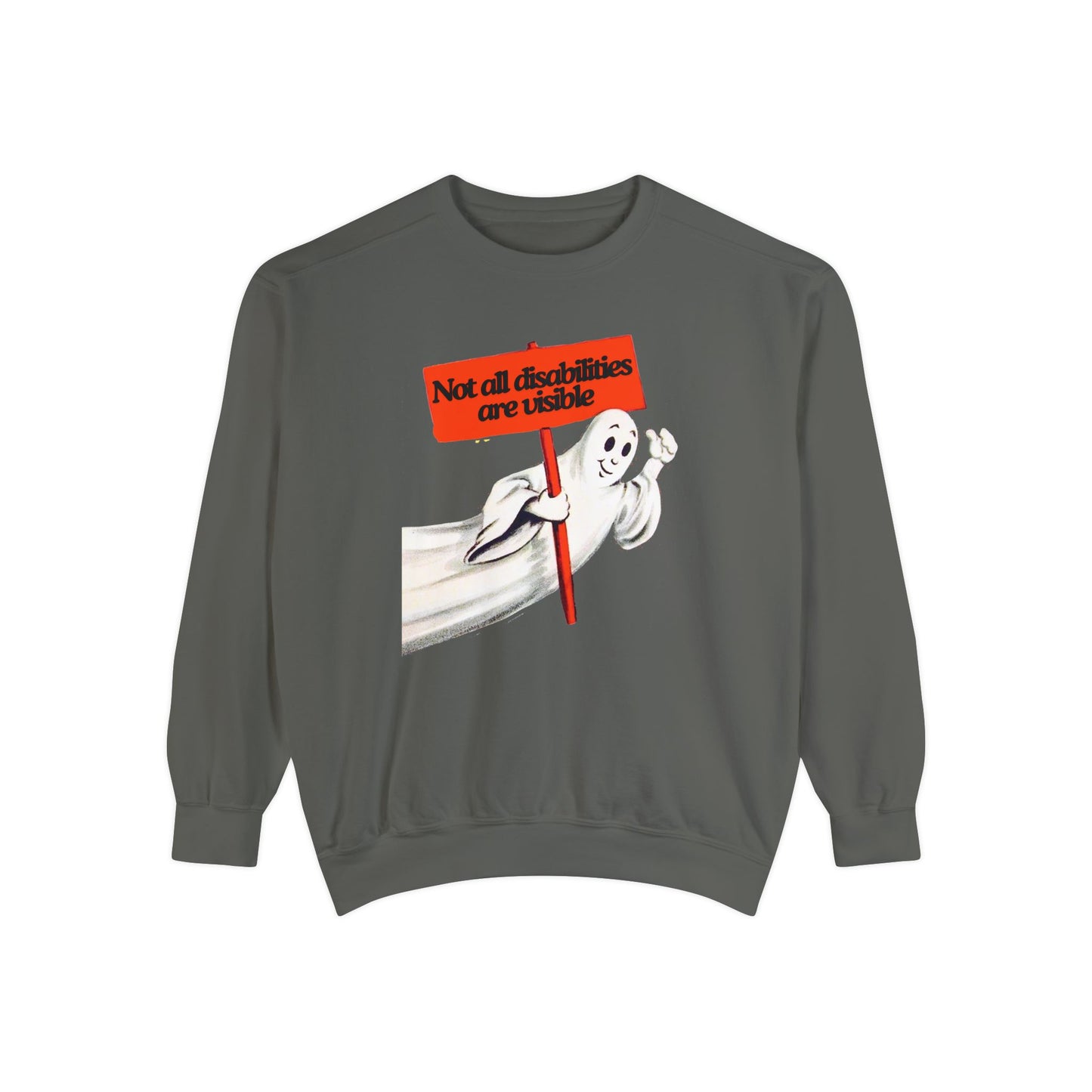 Not All Disabilities Are Visible Comfort Colors Sweatshirt
