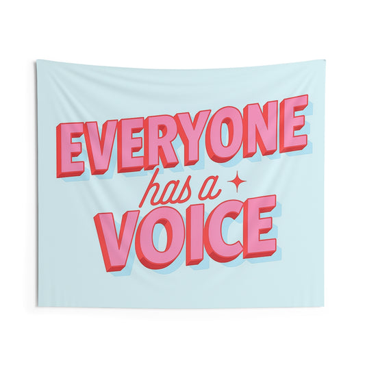 Everyone Has a Voice Tapestry