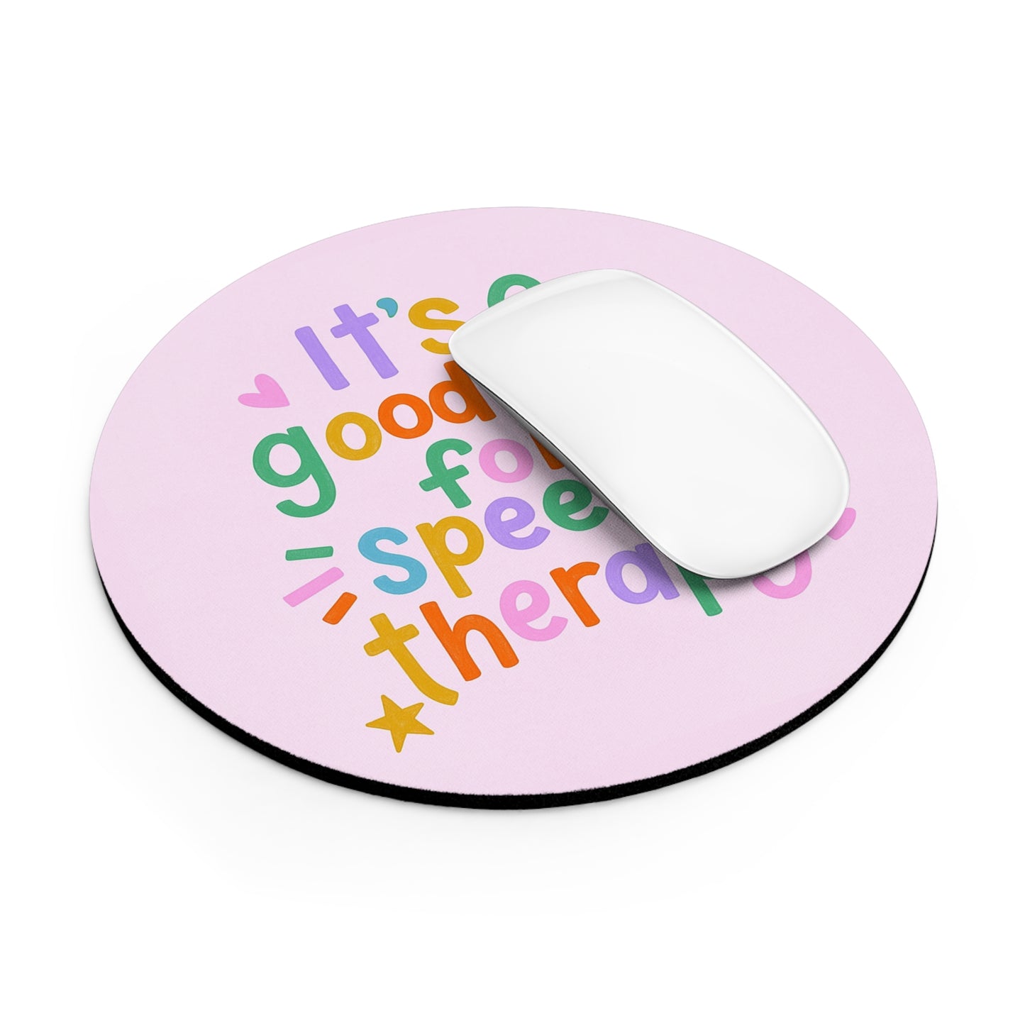 Good Day for Speech Therapy Mouse Pad