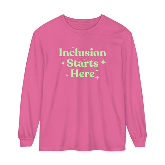 Inclusion Starts Here Long Sleeve Comfort Colors T-Shirt