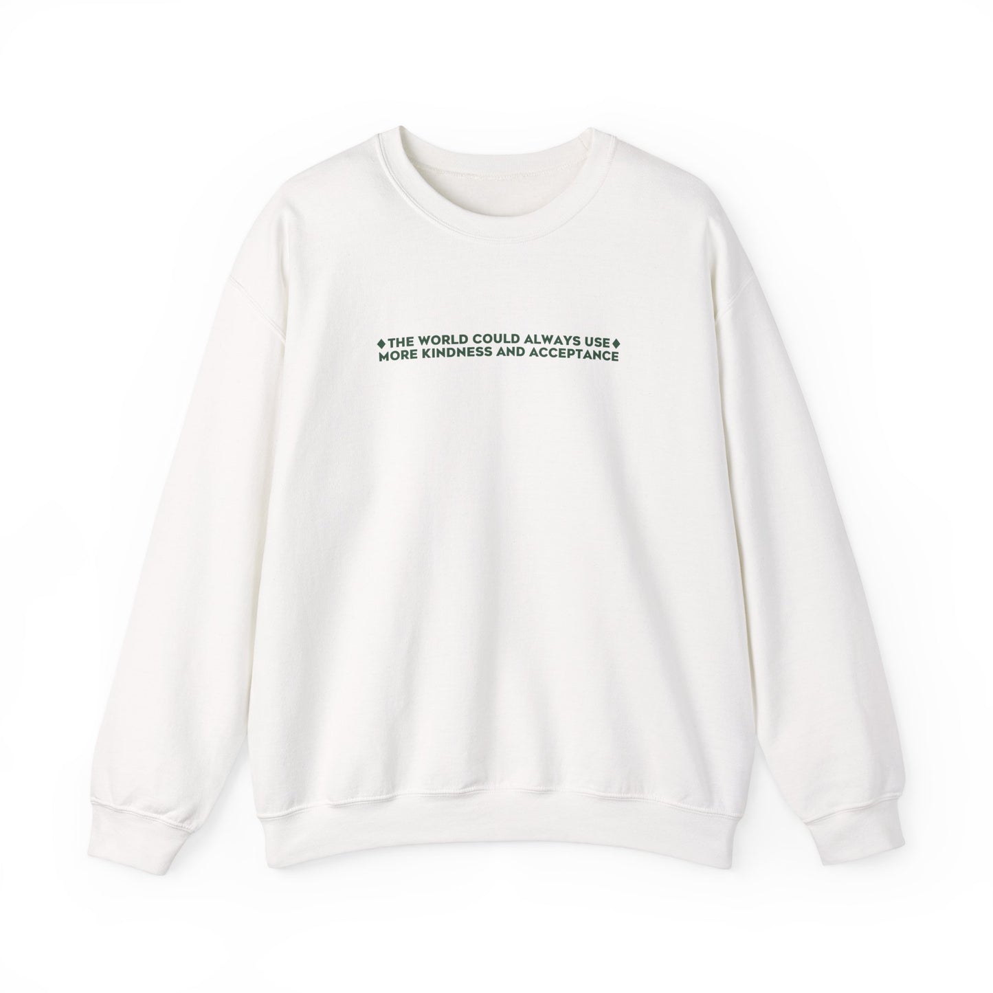 Kindness and Acceptance Crewneck Sweatshirt | Front and Back Print