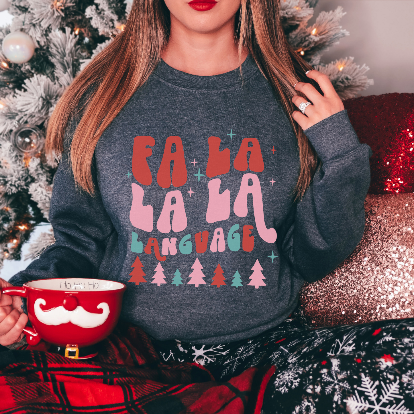 Fa La La La Language Crewneck Sweatshirt