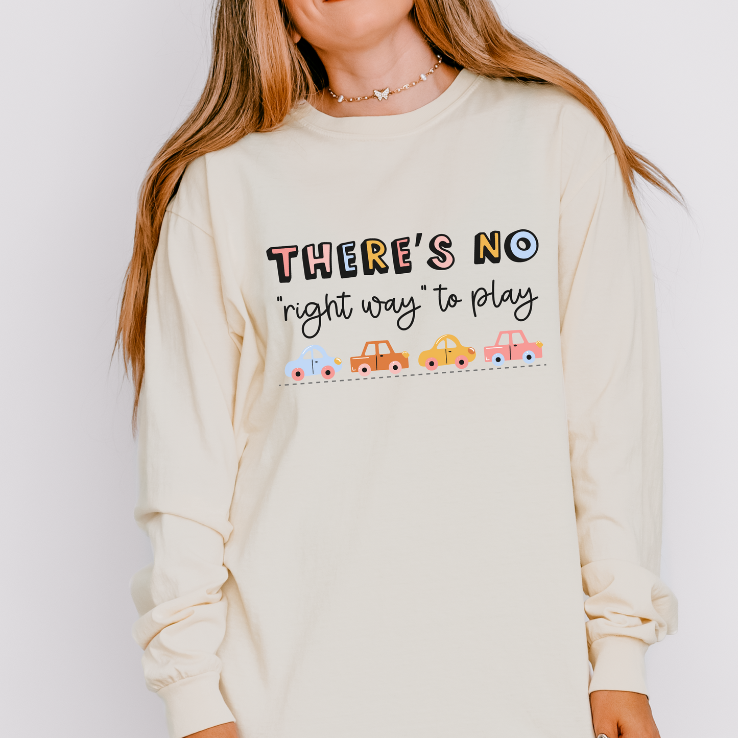 There's No Right Way to Play Long Sleeve Comfort Colors T-shirt