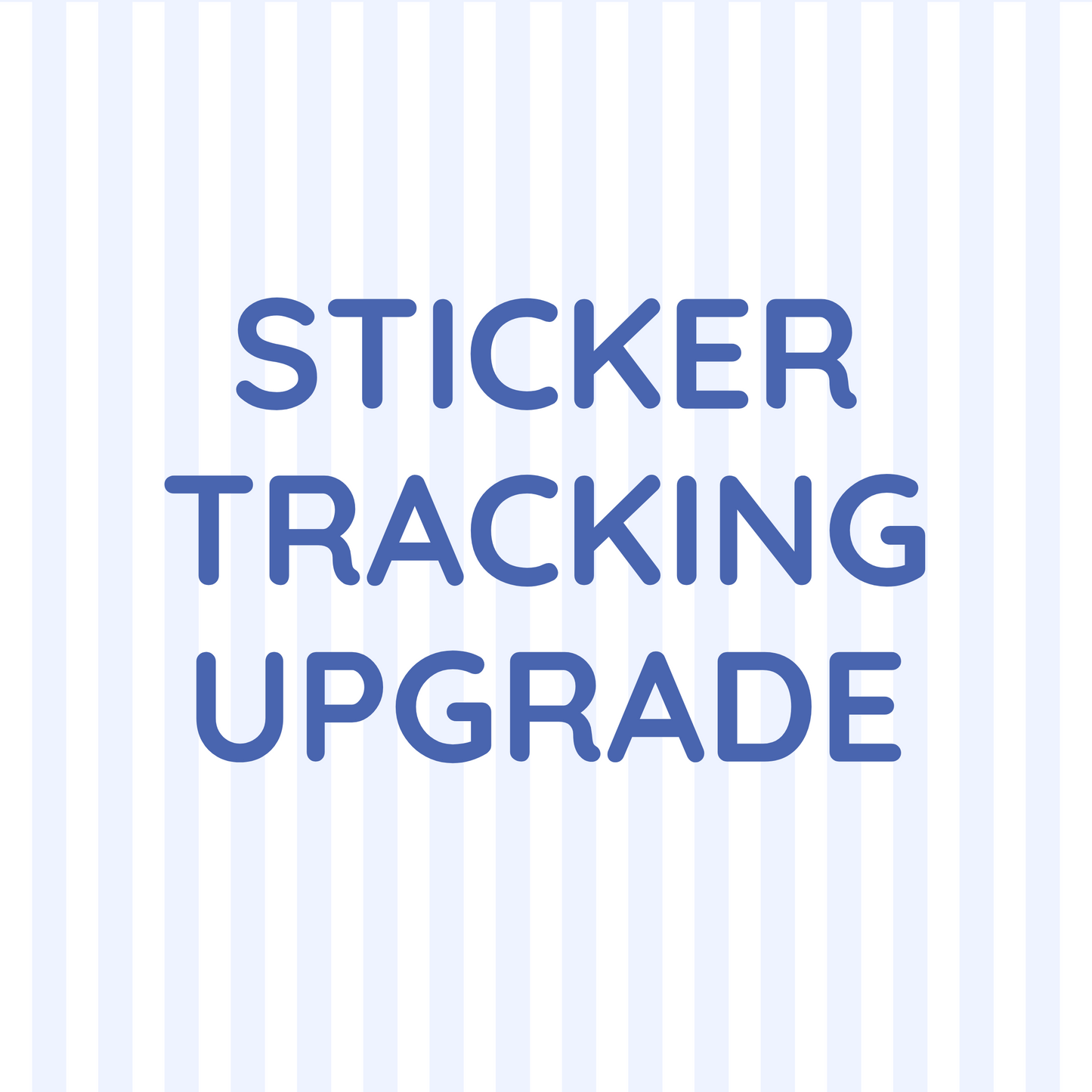 Sticker Tracking Upgrade (Add-On)