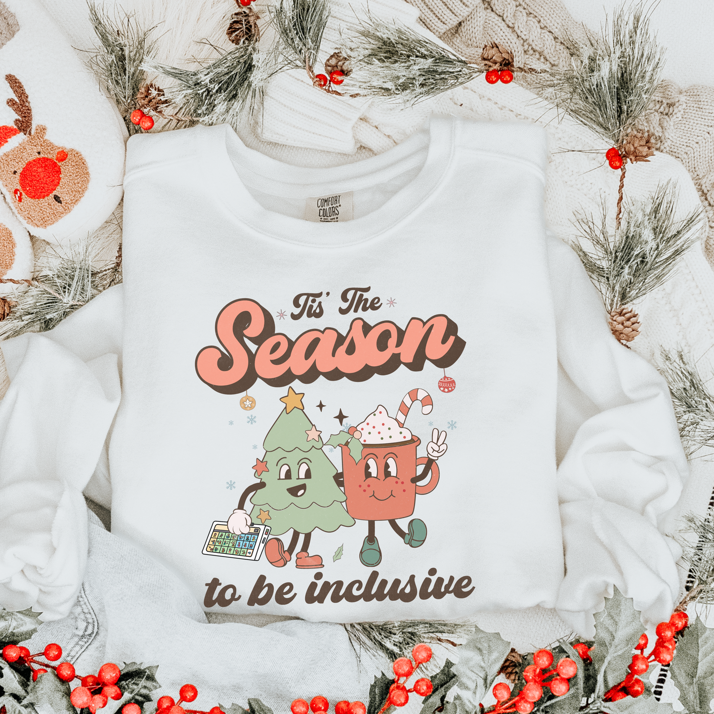 Tis the Season to Be Inclusive Comfort Colors Sweatshirt