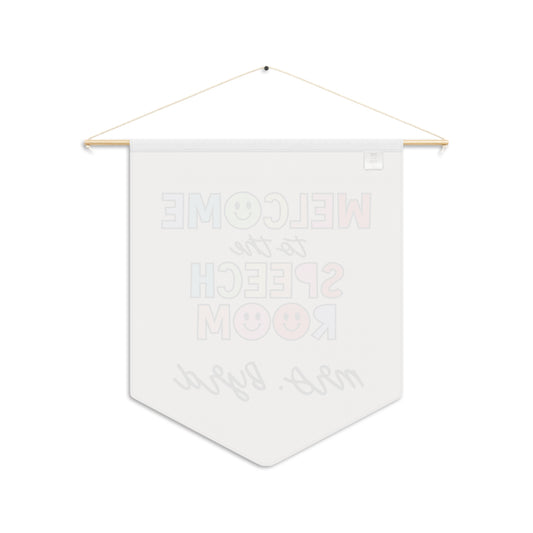 Custom Rainbow Welcome to Speech Pennant