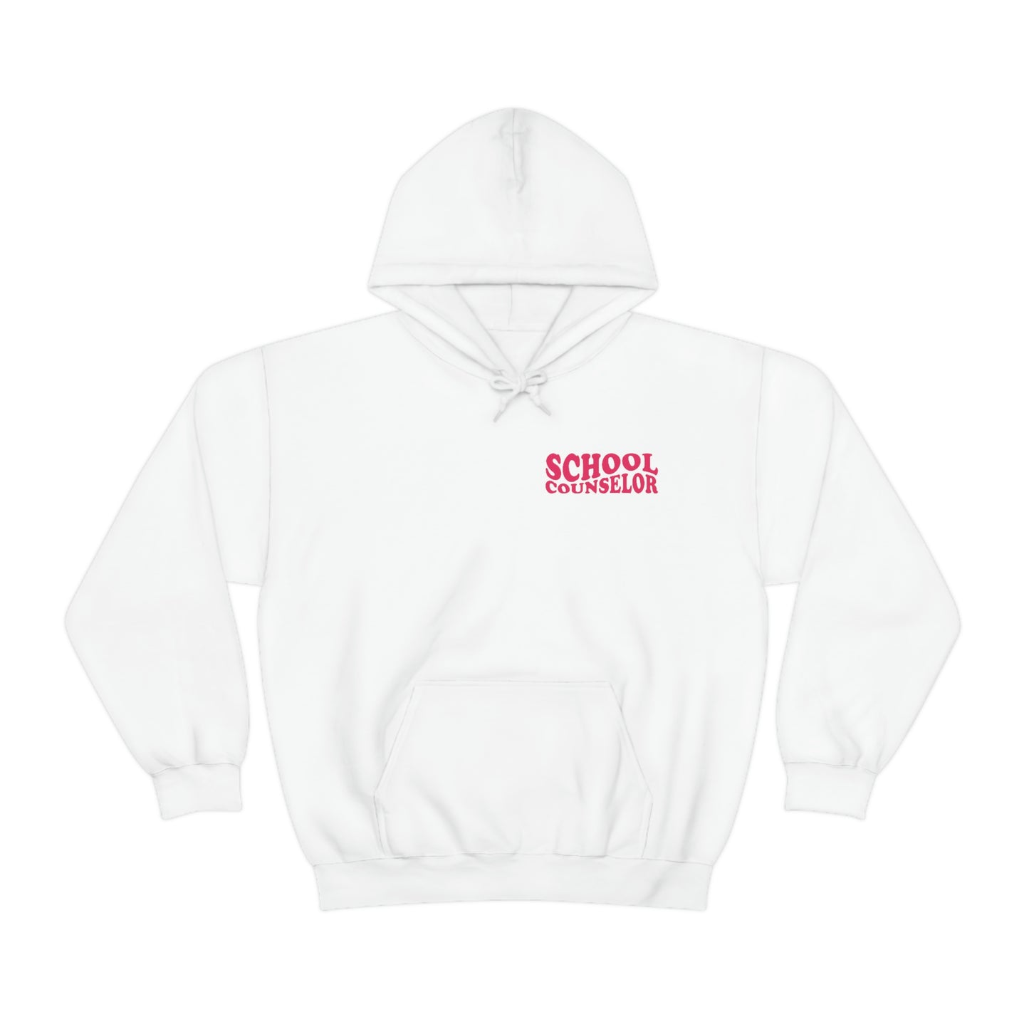 All You Need Is School Counseling Hoodie | Front and Back Print