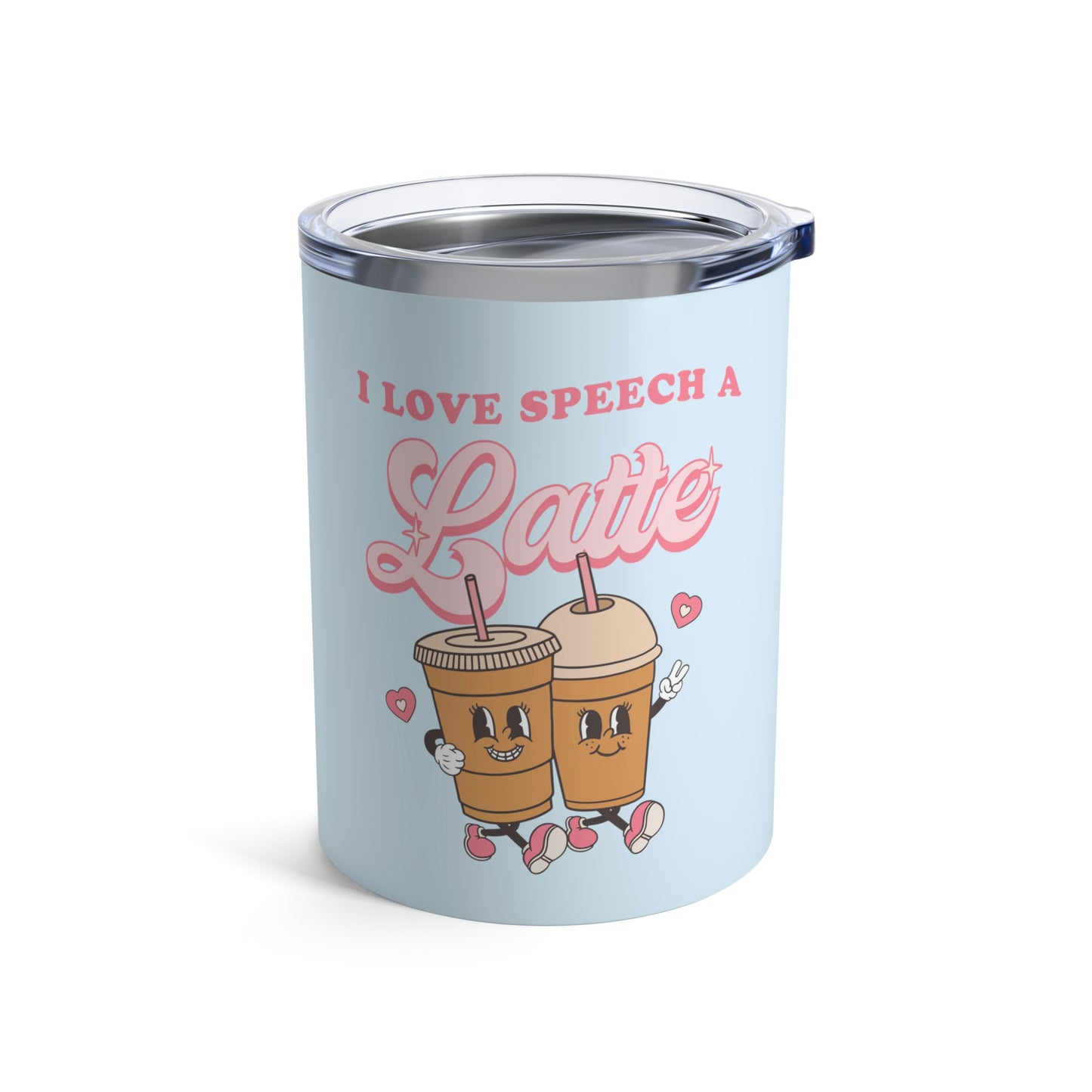 I Love Speech a Latte 10oz Tumbler