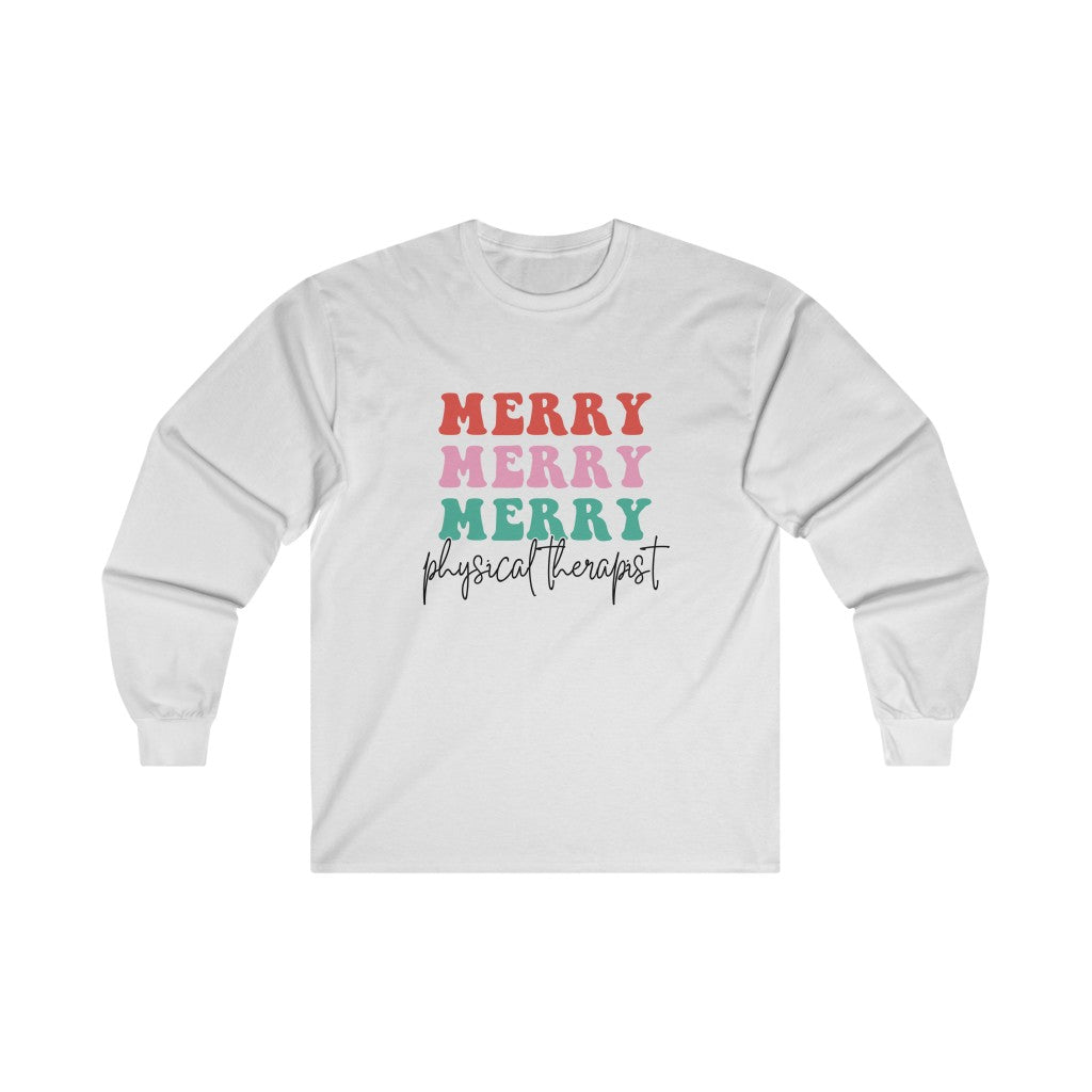Merry Physical Therapist Long Sleeve T-Shirt | Front and Back Print