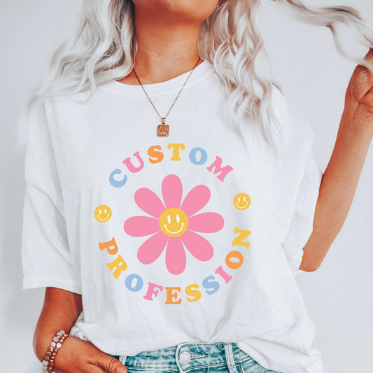 Custom Profession Flower Comfort Colors T-Shirt