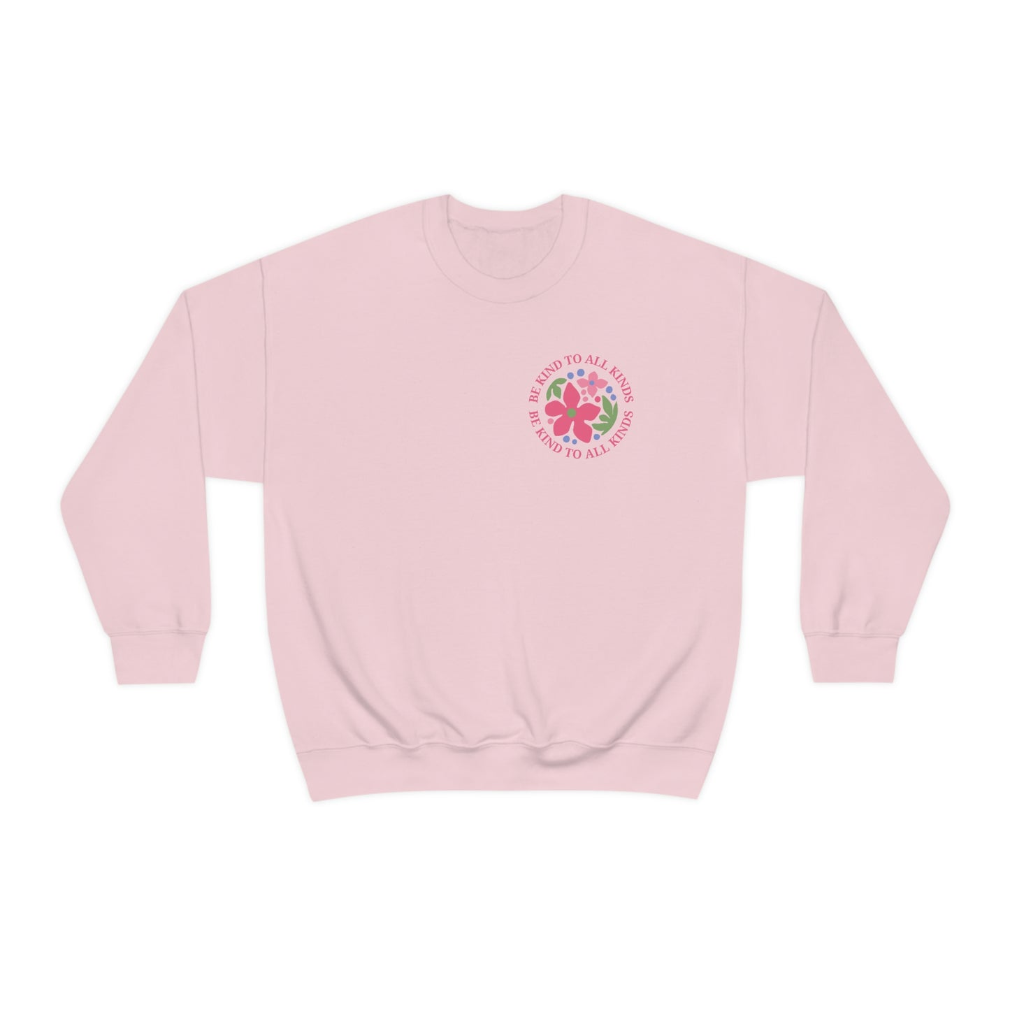 Be Kind to All Kinds Crewneck Sweatshirt | Front and Back Print