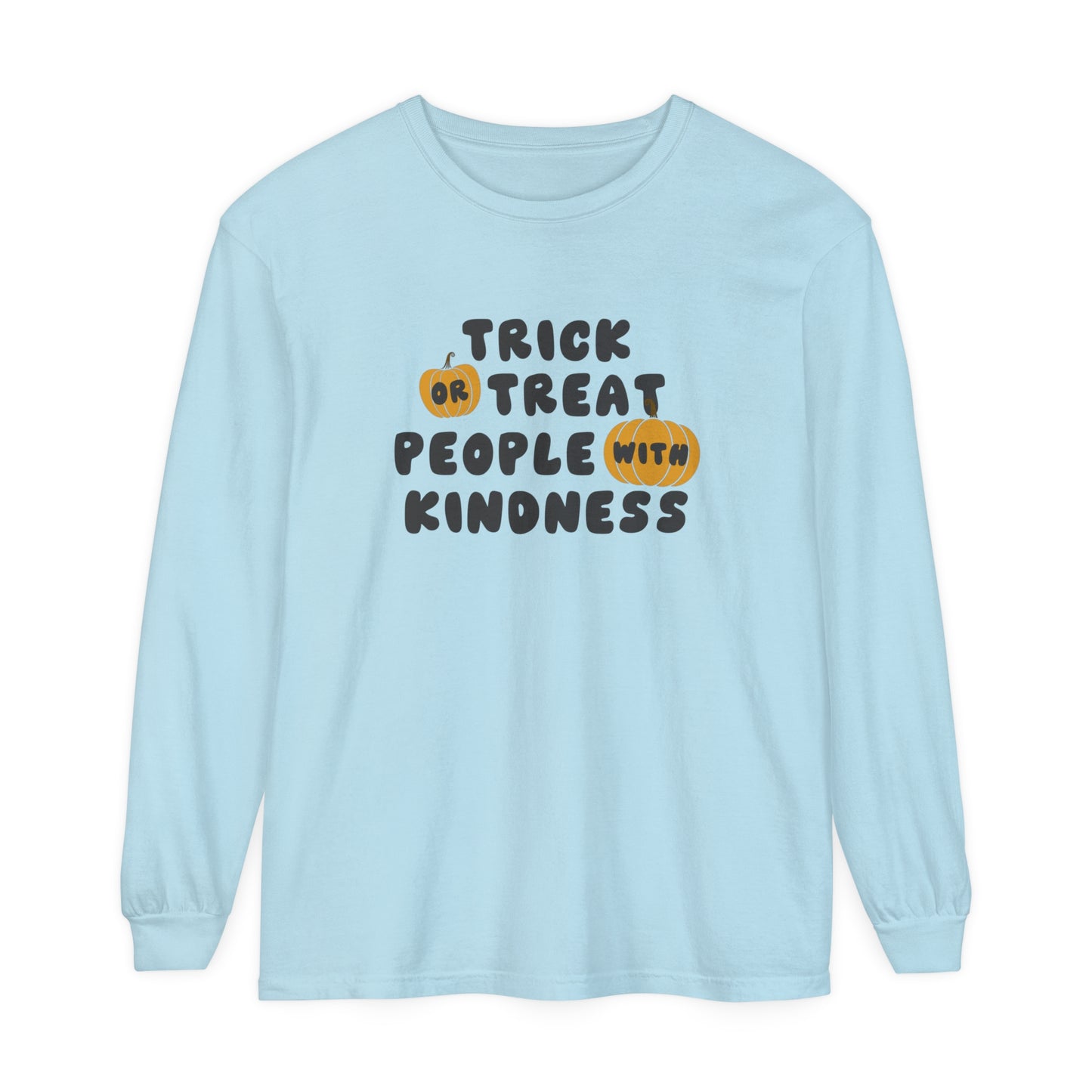 Trick or Treat Kindness Long Sleeve Comfort Colors T-Shirt
