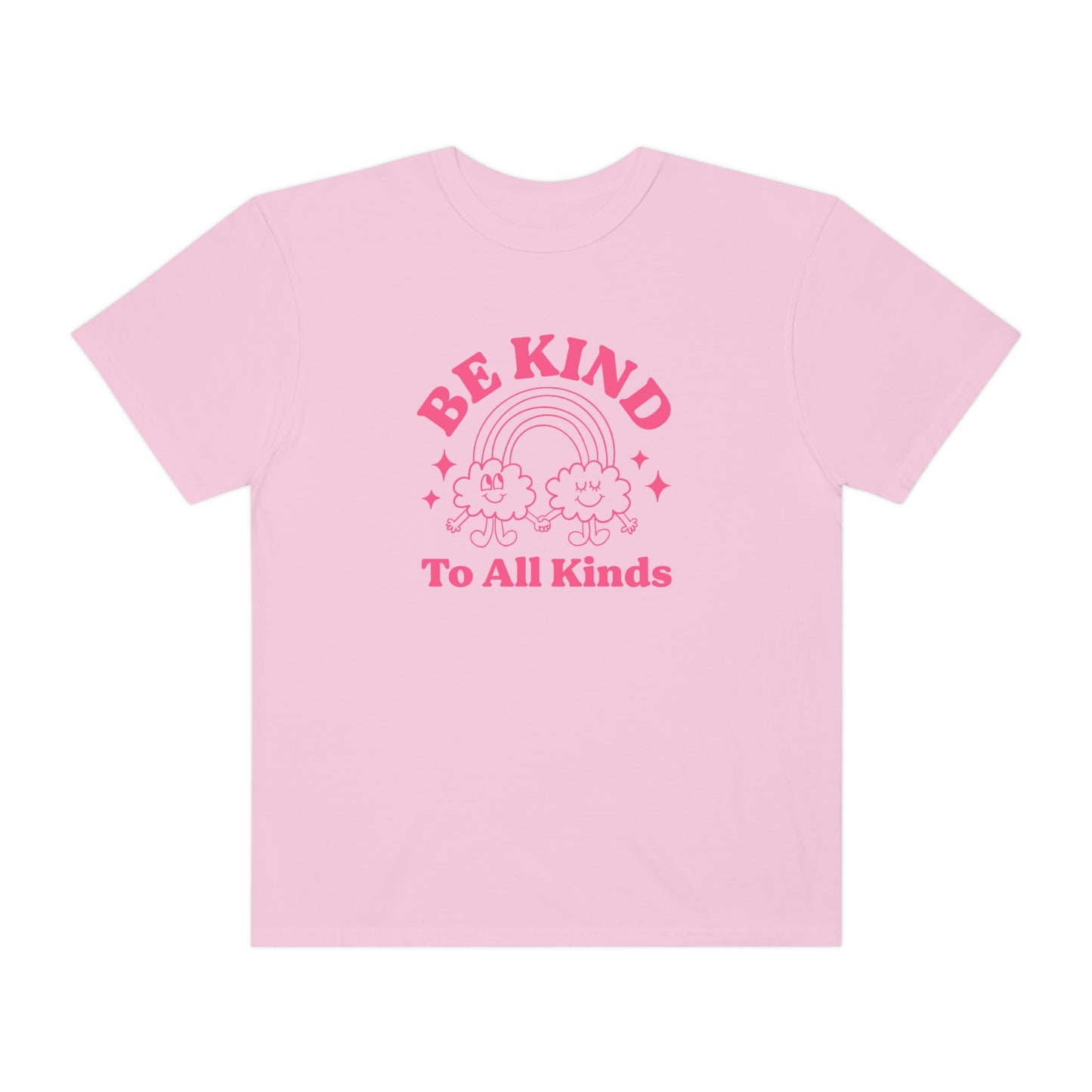 Be Kind to All Kinds Comfort Colors T-Shirt