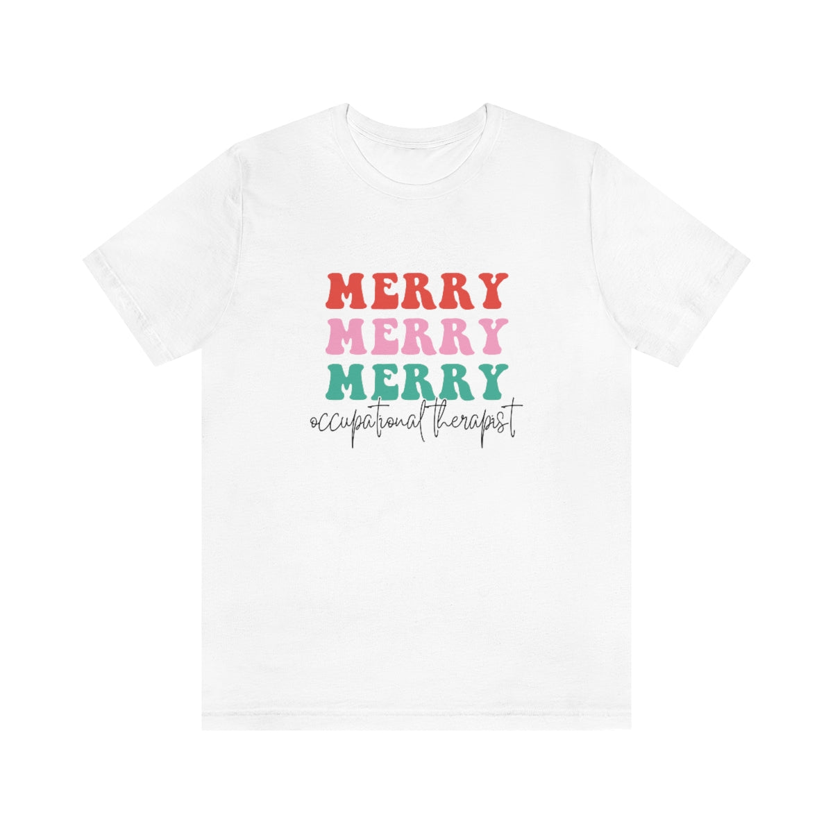 Merry Occupational Therapist Jersey T-Shirt | Front and Back Print