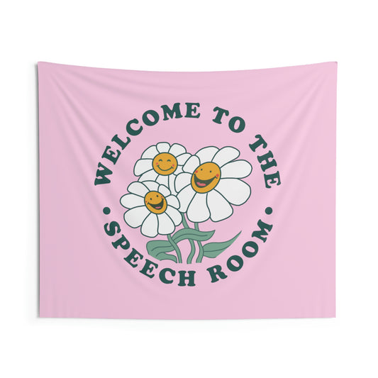 Welcome to the Speech Room Pink Wall Tapestry