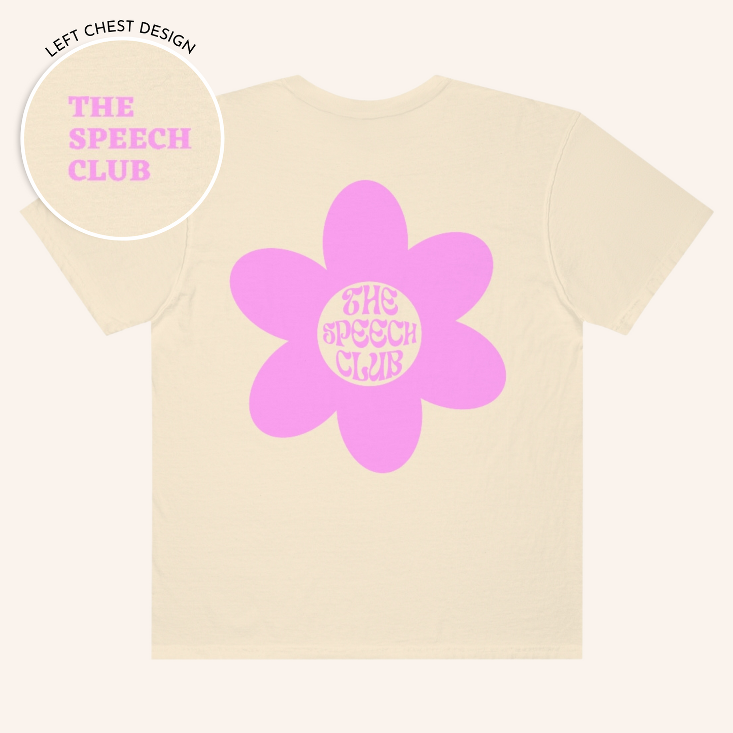 The Speech Club Comfort Colors T-shirt | Front and Back Print