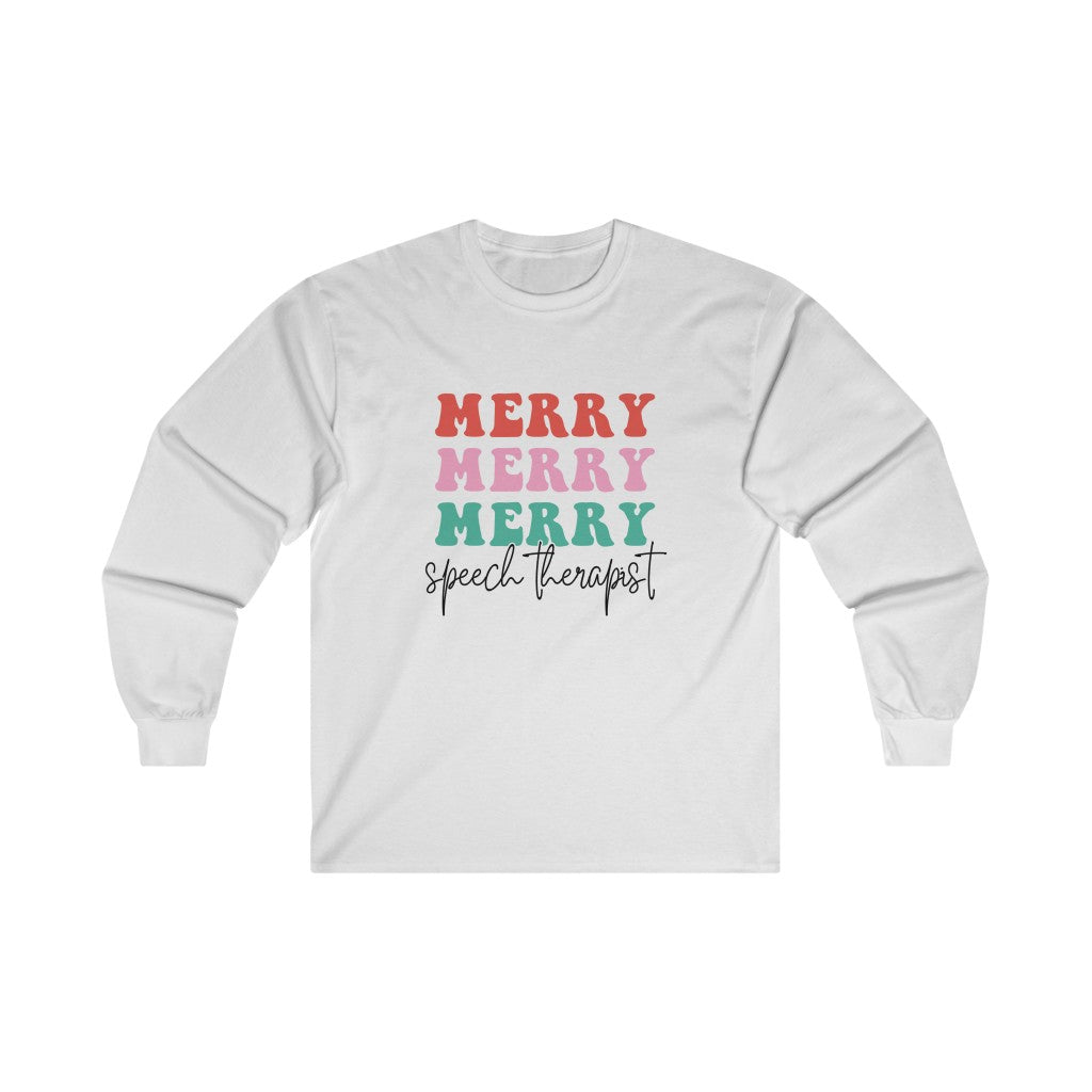 Merry Speech Therapist Long Sleeve T-Shirt | Front and Back Print