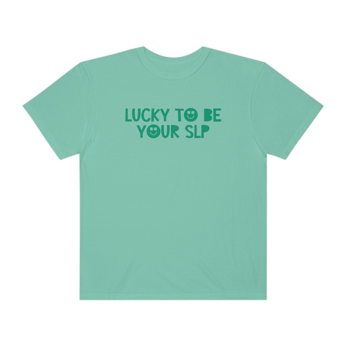 Lucky To Be Your SLP Comfort Colors T-Shirt