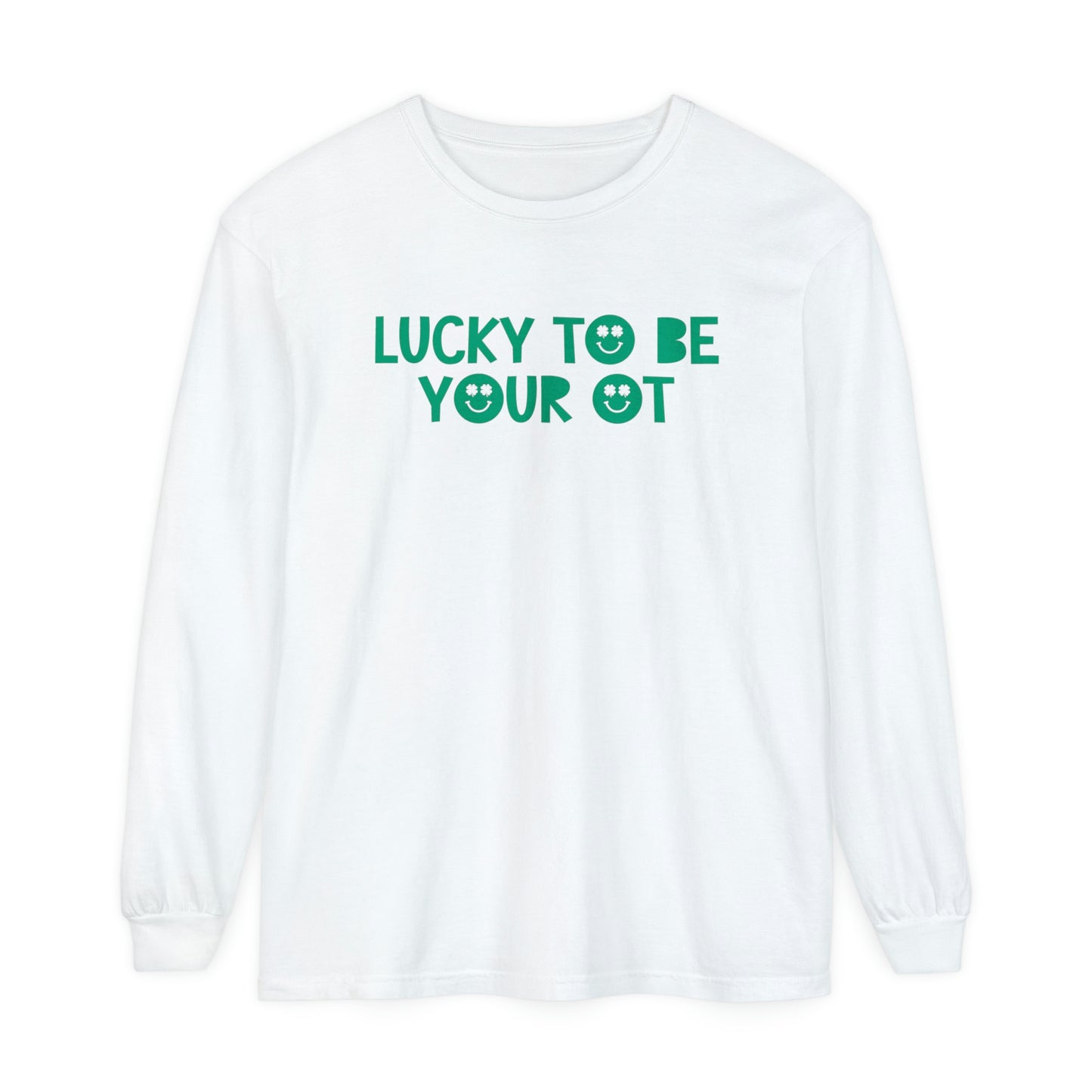 Lucky to Be Your OT Long Sleeve Comfort Colors T-Shirt