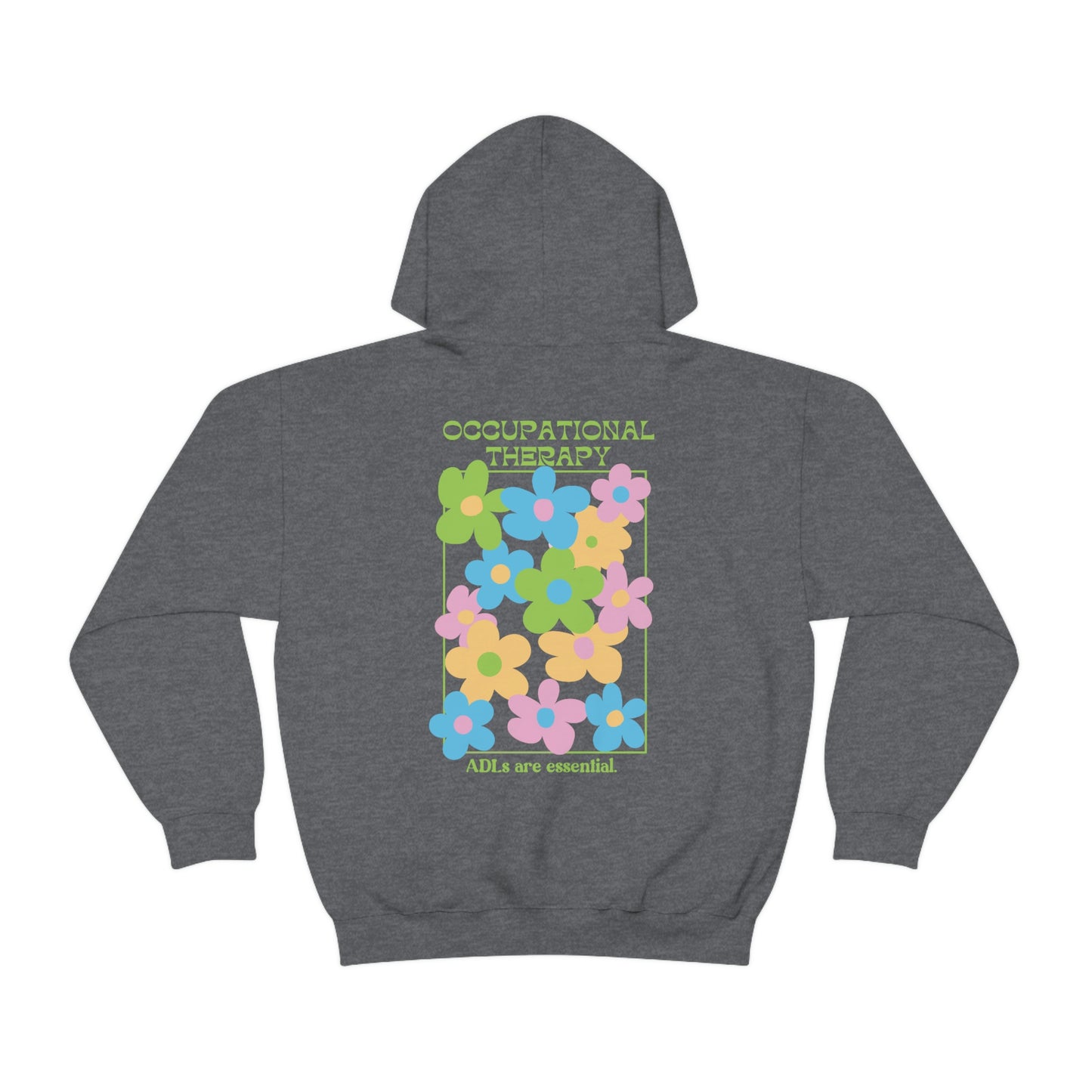 Occupational Therapy Bright Floral Hoodie | Front and Back Print
