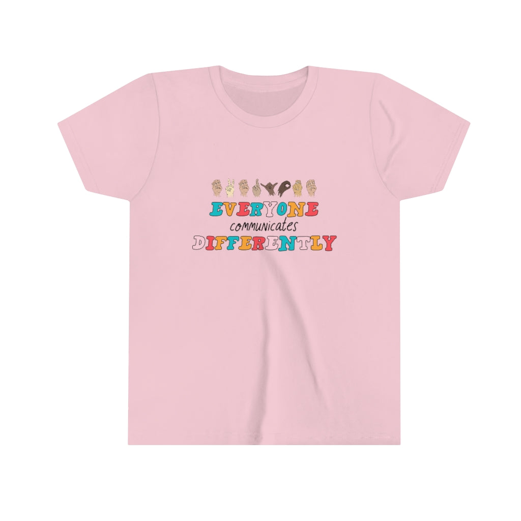 Everyone Communicates Differently Youth T-Shirt