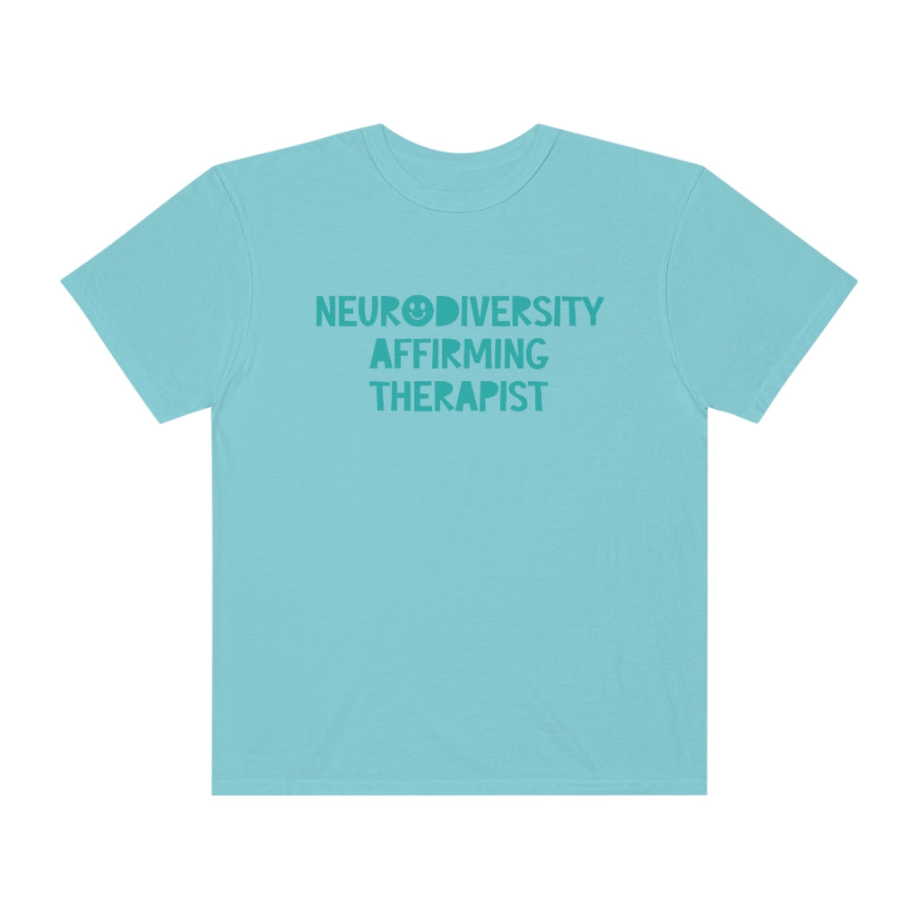 Neurodiversity Affirming Therapist Tonal Comfort Colors T-Shirt