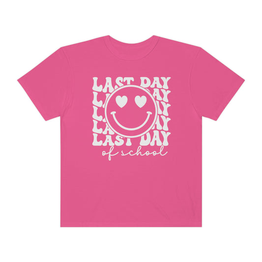 Last Day of School Love Comfort Colors T-Shirt