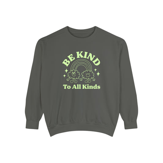 Be Kind to All Kinds Comfort Colors Sweatshirt